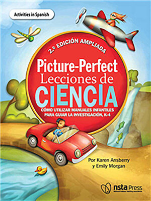cover image of Picture-Perfect Lecciones de Ciencia, SEGUNDA EDICIÓN AMPLIADA, 3-6